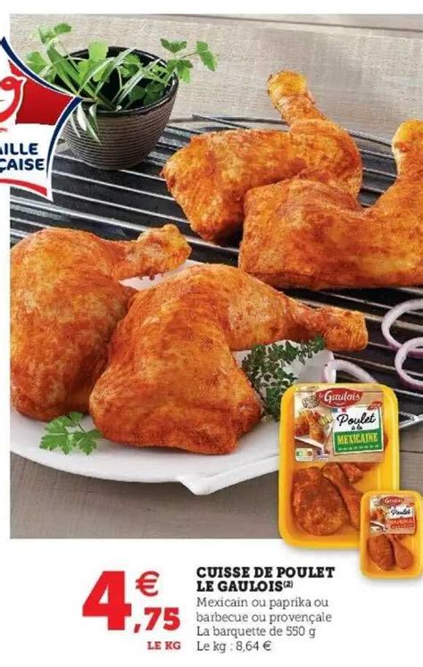 Promo Cuisse De Poulet Le Gaulois Chez Hyper U Icatalogue Fr