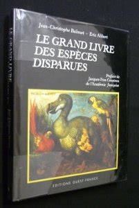 Le Grand Livre Des Esp Ces Disparues De Jean Christophe Balouet Ric