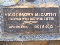 Vickie Brown Mccarthy M Morial Find A Grave