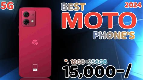 Gb Gb Top Best Motorola Phone Under In Best