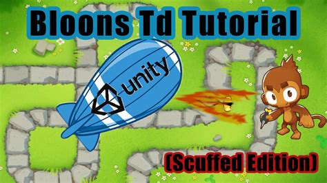 How To Make Bloons Tower Defense In Unity Pt 1 Scuffed Tutorial YouTube