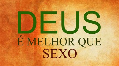 John Piper Deus é Melhor Que Sexo Igreja Casa De OraÇÃo Cehab