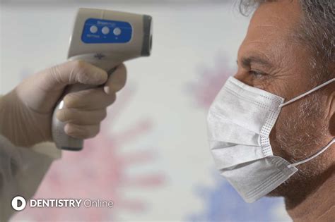 COVID 19 Temperature Scanners Of Limited Value Dentistry Online