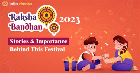 Raksha Bandhan 2023 Stories And Importance Behind This Festival