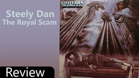 Steely Dan The Royal Scam Album Review Youtube