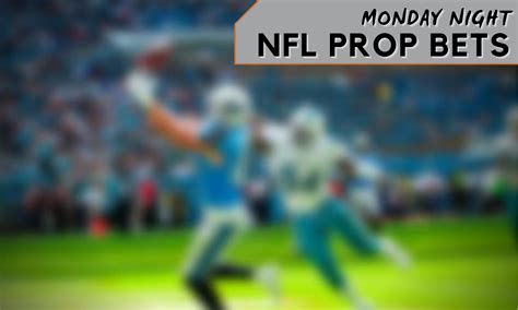 2021 Nfl Week 1 Monday Night Football Prop Bets Fantasy Six Pack