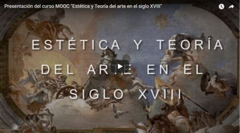 Descubre El Mooc Est Tica Y Teor A Del Arte Xviii