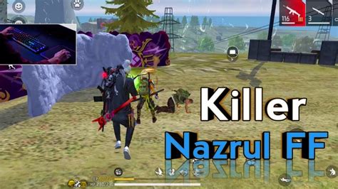 Killer Nazrul Ff Duo Vs Squad Kills Solo Vs Squad Full Gameplay