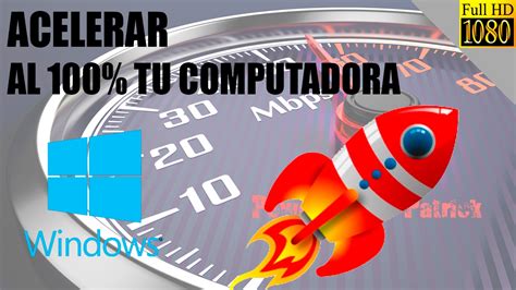 Acelerar Pc Windows Al M Ximo Windows Mas Rapido Youtube