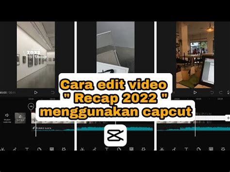 Cara Membuat Recap Menggunakan Capcut Dengan Mudah