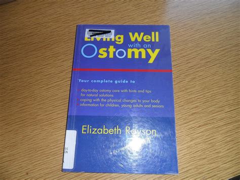 Living Well With An Ostomy Rayson Elizabeth 9781412000819 Amazon