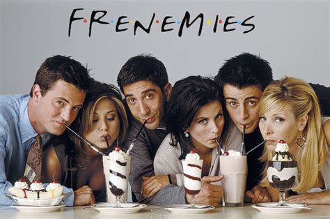 If The Cast Of "Friends" Were Frenemies