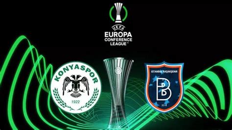 Konyaspor Ve Ba Ak Ehir In Konferans Ligi Eleme Turu Rakipleri Belli