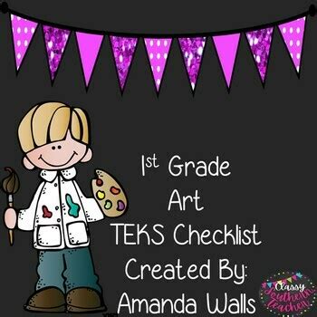 1st Grade Art TEKS Checklist by The Classy Southern Teacher | TPT