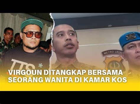 Virgoun Ditangkap Bersama Seorang Wanita Di Kamar Kos YouTube