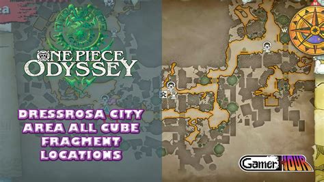 One Piece Odyssey Dressrosa City Area All Cube Fragment Locations