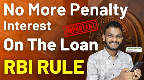 Loan No More Penalty Interest On The Loan Rbi Loan Rule