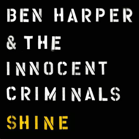 Shine Single By Ben Harper And The Innocent Criminals Spotify