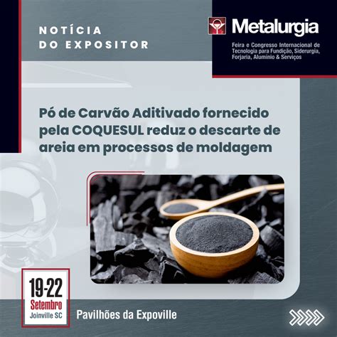 A COQUESUL traz suas soluções de Pó de Carvão Aditivado para a Feira