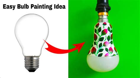 Easy Bulb Painting Idea How To Paint On A Light Bulb Home D Cor