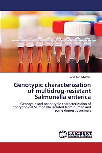 Genotypic Characterization Of Multidrug Resistant Salmonella Enterica