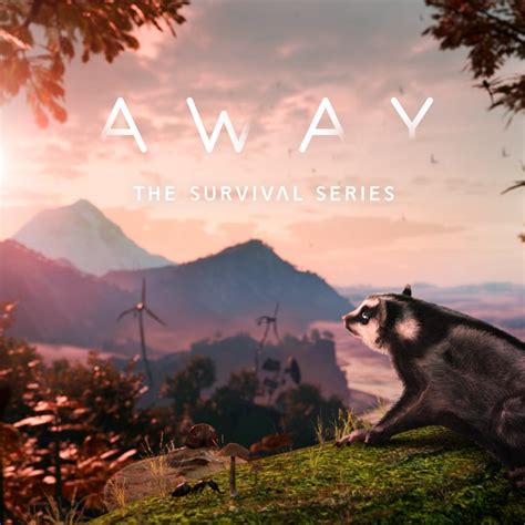 Away: The Survival Series