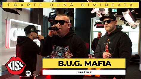 B U G MAFIA Străzile Live Foarte Bună Dimineața YouTube