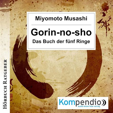 Gorin no sho Das Buch der fünf Ringe Hörbuch Download Miyamoto