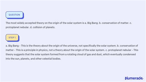 ⏩SOLVED:The most widely accepted theory on the origin of the solar ...