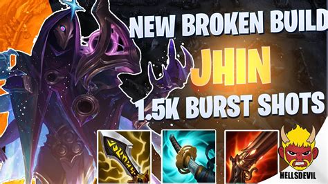 WILD RIFT NEW BROKEN JHIN BUILD 1 5K DMG BURST SHOTS Jhin