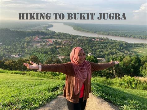 First Time Hiking To Bukit Jugra Jugra Hill Banting Kuala Langat