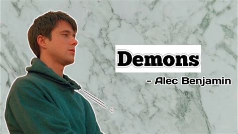 Demons Alec Benjamin Lyrics Borora Music Youtube Music