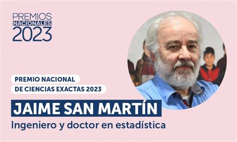 Jaime San Martín es elegido Premio Nacional de Ciencias Exactas 2023