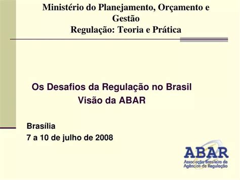 PPT Ministério do Planejamento Orçamento e Gestão Regulação Teoria