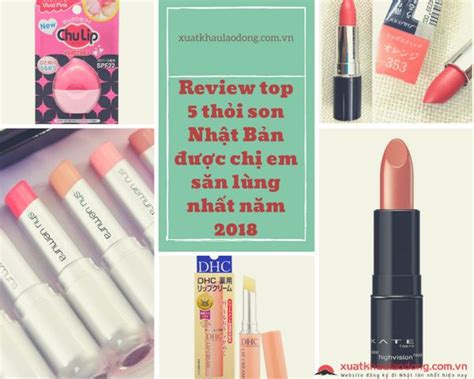 Review Top 10 Thỏi Son Nhật Bản 2023 Khiến Chị Em Phát Cuồng