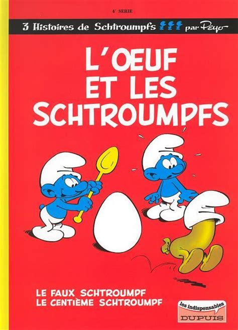 Couvertures images et illustrations de Les Schtroumpfs Tome 4 L Œuf