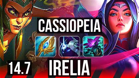 CASSIOPEIA Vs IRELIA TOP 10 Solo Kills 1500 Games 11 2 5