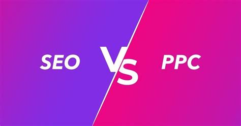 Seo And Ppc Pros And Cons And The Differences Between Them