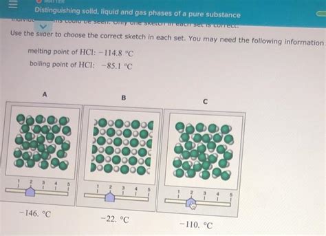 Solved Distinguishing Solid Liquid And Gas Phases Of A Pure