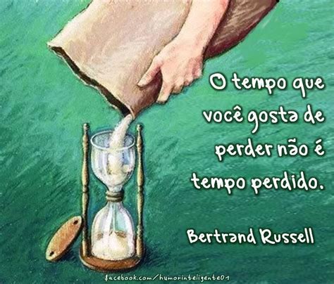 Perda De Tempo Frases