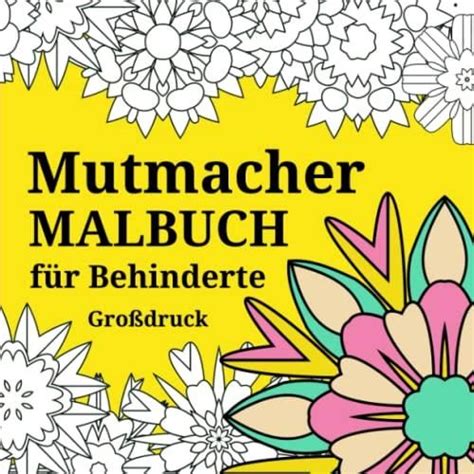 Mutmacher Malbuch F R Behinderte Gro Druck Einfache Mandala Muster