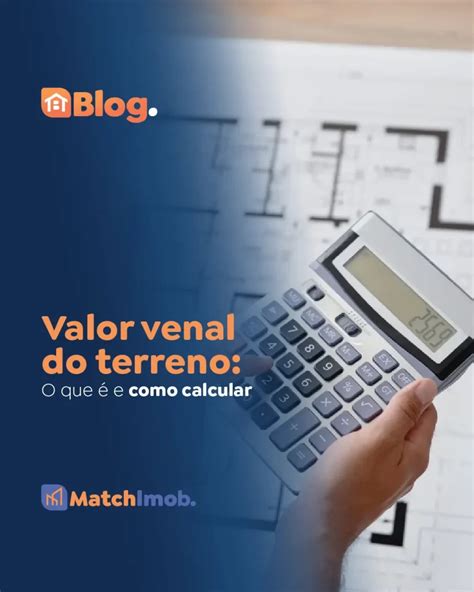 Valor venal do terreno: o que é, como calcular e importância