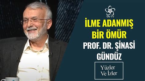 İlme Adanmış Bir Ömür Prof Dr Şinasi Gündüz Yüzler ve İzler 71