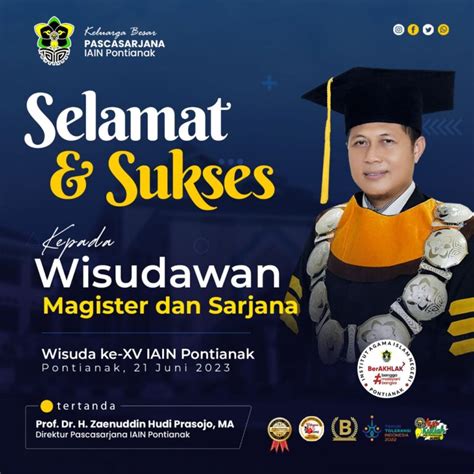 Ucapan Selamat Dan Sukses Kepada Wisudawan Wisudawati Pascasarjana