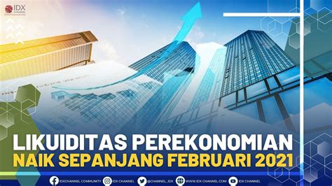 Likuiditas Perekonomian Naik Sepanjang Februari Youtube