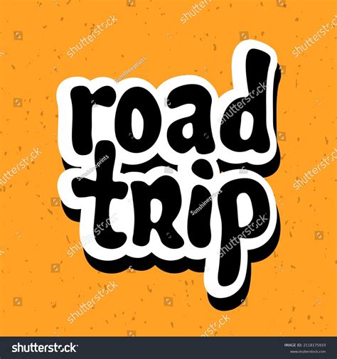 Vector Illustration Road Trip Lettering Quote Stock Vector Royalty