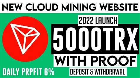 Best Tron Trx Cloud Mining Sites Trx New Website Today S Trx