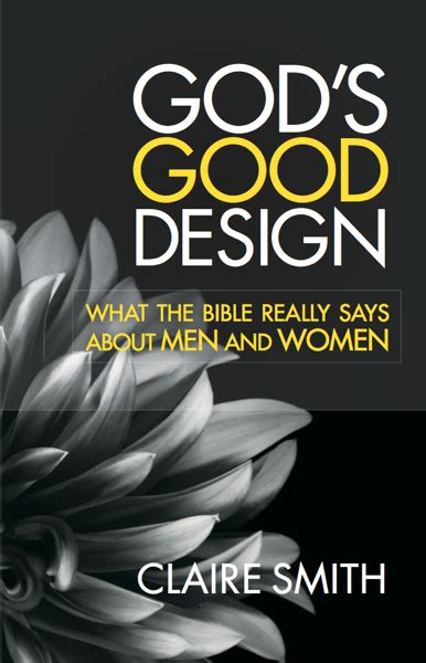 Gods Good Design By Claire Smith