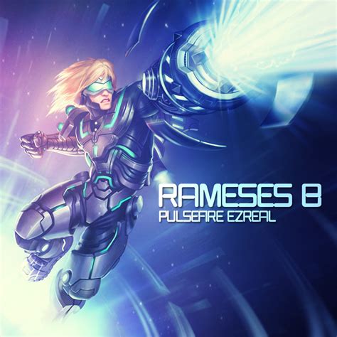 Pulsefire Ezreal (Free) | Rameses B