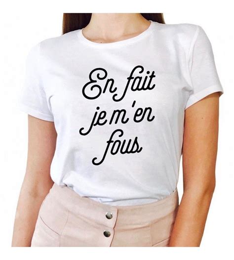 T Shirt Femme EN FAIT JE M EN FOUS LUXE FOR LIFE De Paris